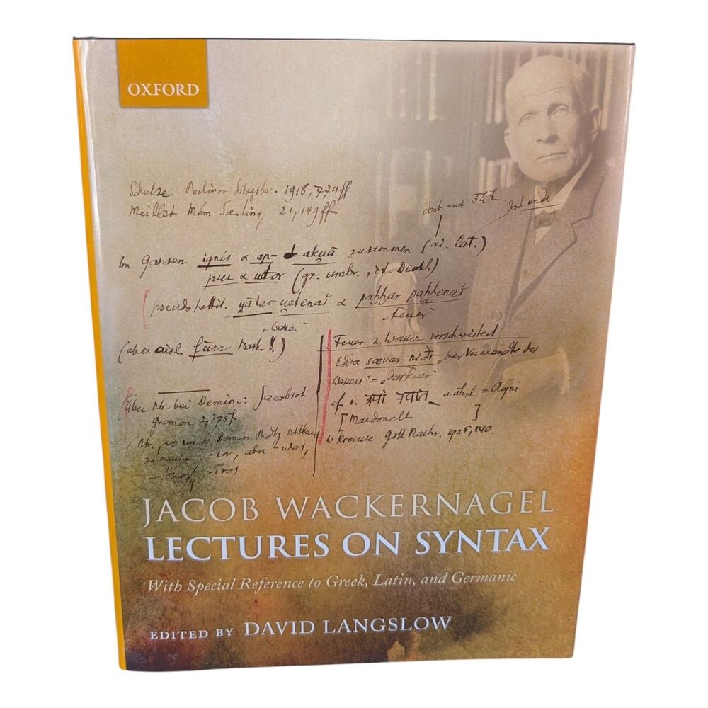 Lectures on Syntax: With Special Reference to Greek & Latin By Jacob Wackernagel